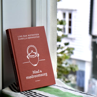 Mad & mødreomsorg - Line Bak Rothstein og Kamilla Rønnestad