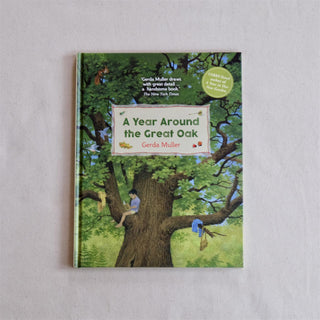 A Year Around the Great Oak - Gerda Muller