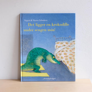 Det ligger en krokodille under sengen min! - Ingrid & Dieter Schubert
