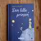 Den lille prinsen - Antoine de Saint-Exupéry