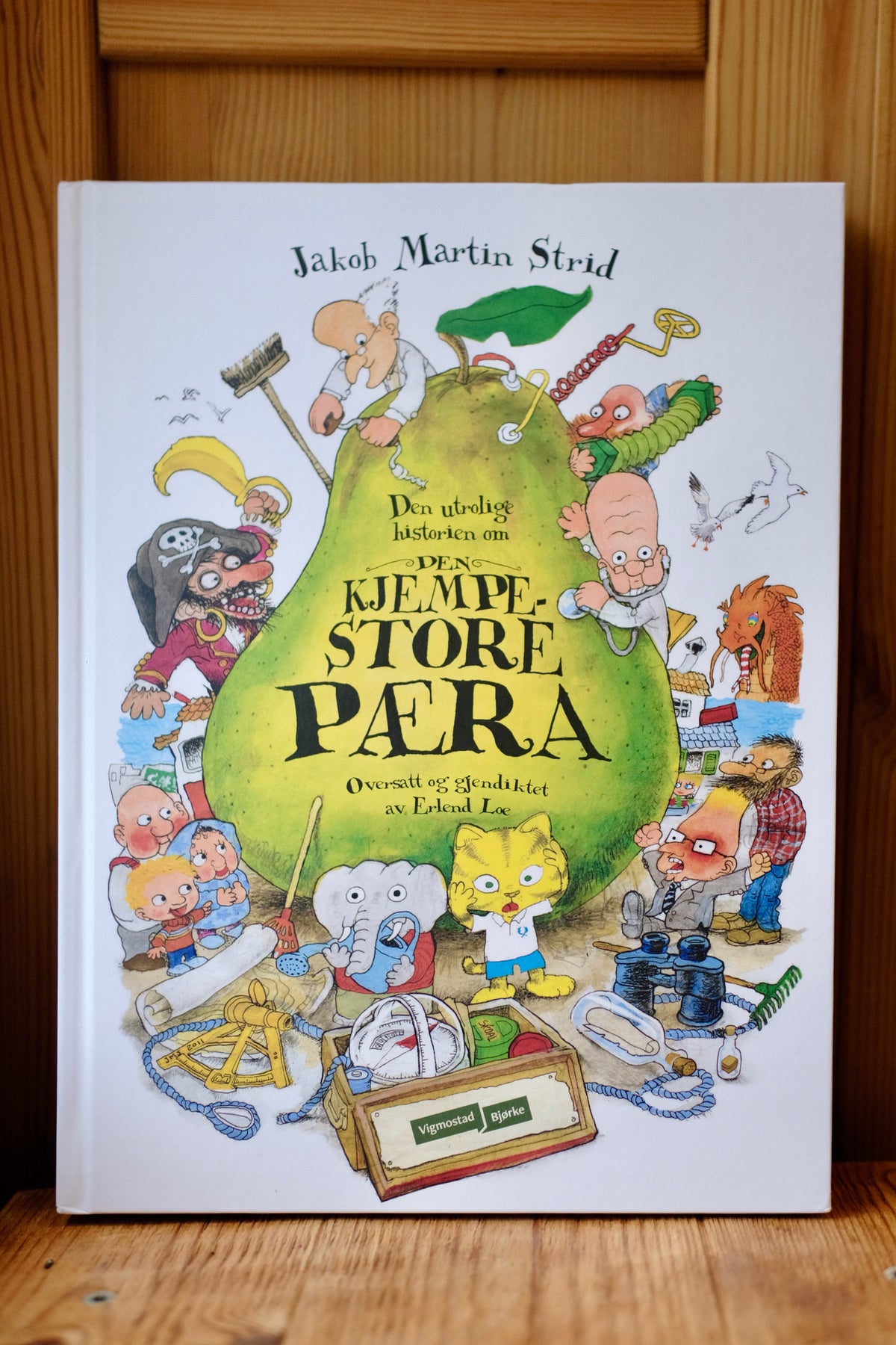 Den utrolige historien om den kjempestore pæra - Jakob Martin Strid