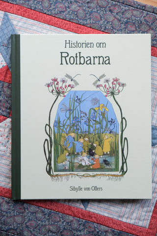 Historien om rotbarna - Sibylle von Olfers