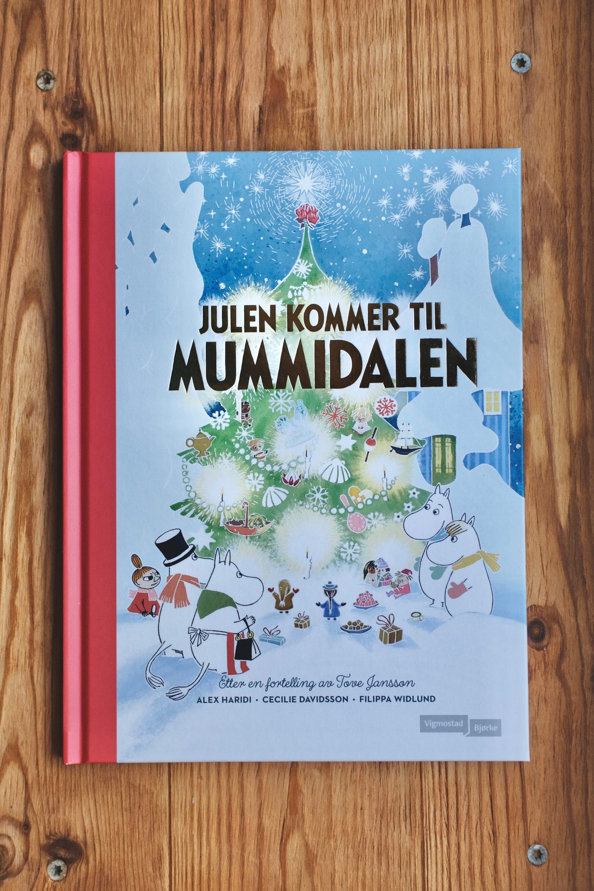 Julen kommer til Mummidalen - Tove Jansson, Alex Haridi, Cecilia Davidsson & Filippa Widlund