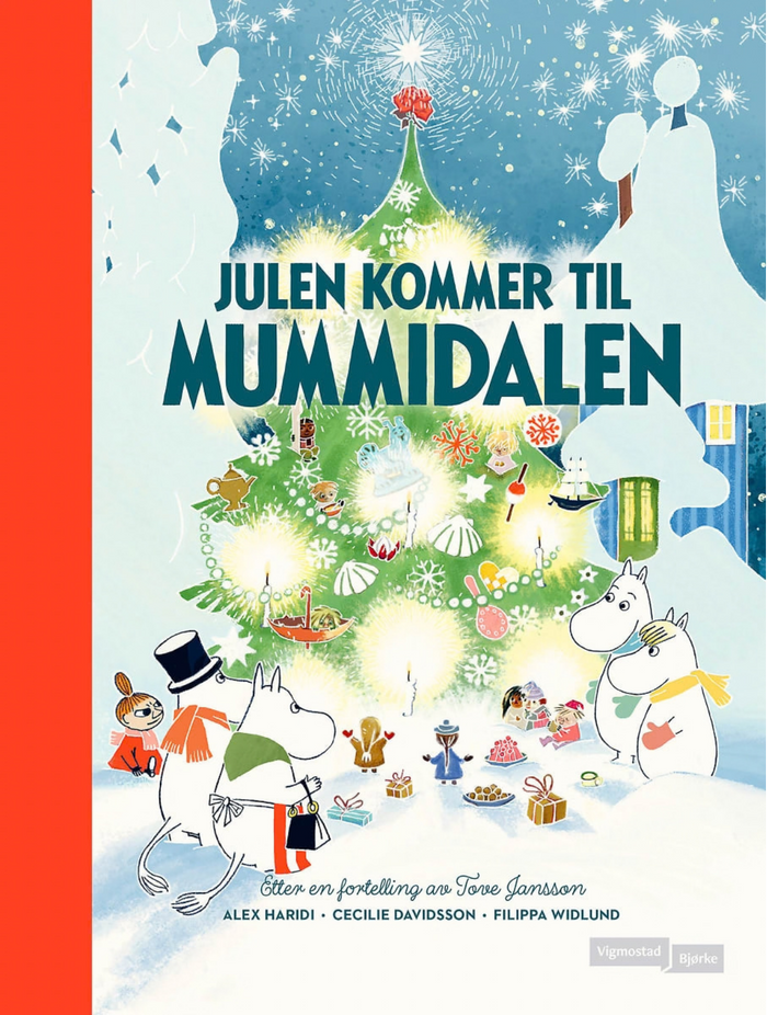 Julen kommer til Mummidalen - Tove Jansson, Alex Haridi, Cecilia Davidsson & Filippa Widlund