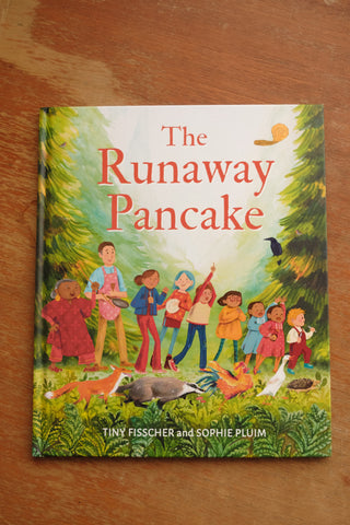 The Runaway Pancake - Tiny Fisscher and Sophie Pluim