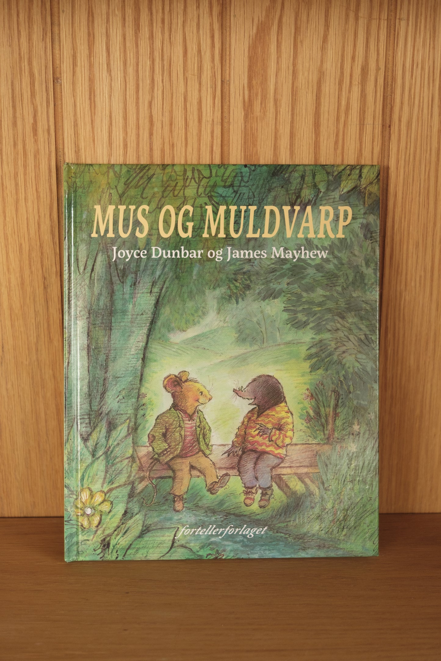 Mus og Muldvarp - Joyce Dunbar & James Mayhew