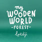 My wooden forest - lekesett
