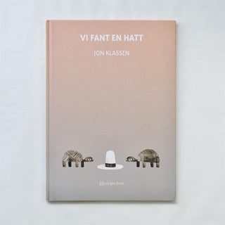 Vi fant en hatt - Jon Klassen