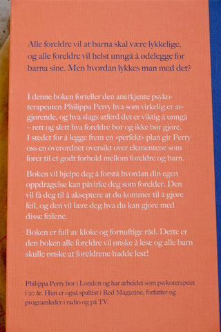 Boken du skulle ønske foreldrene dine hadde lest - Philippa Perry